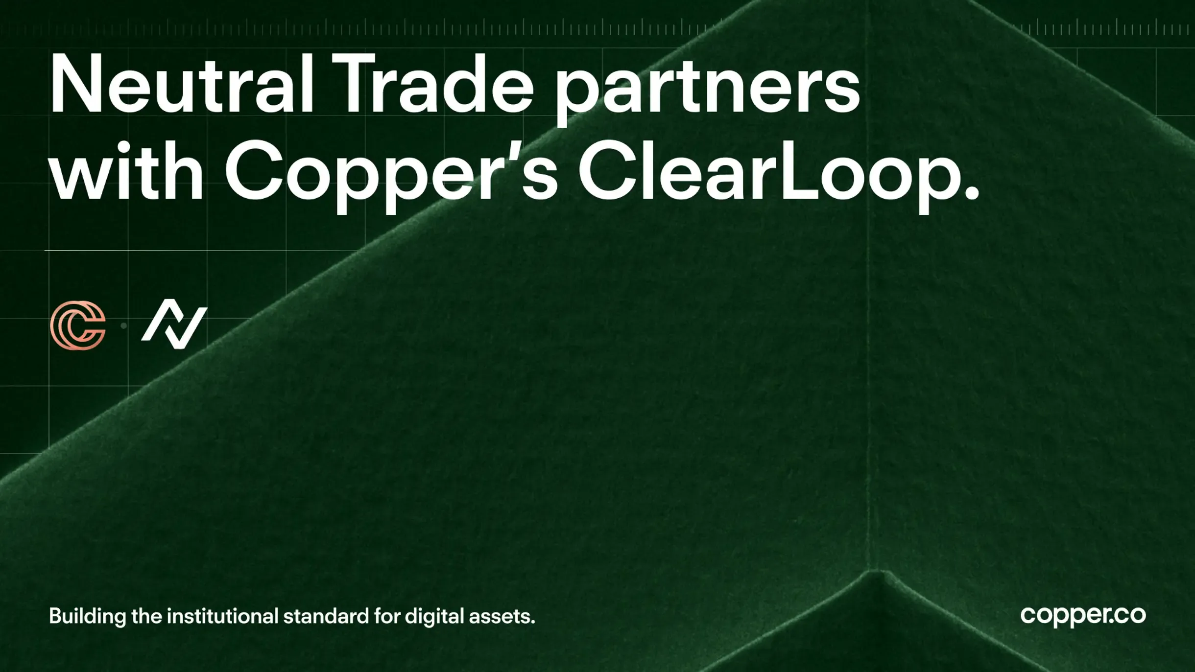 Neutral Trade Announces Partnership with Copper (ClearLoop) to Enable Institutional-Grade Access to Centralized Exchange Liquidity for On-chain Solana Vaults