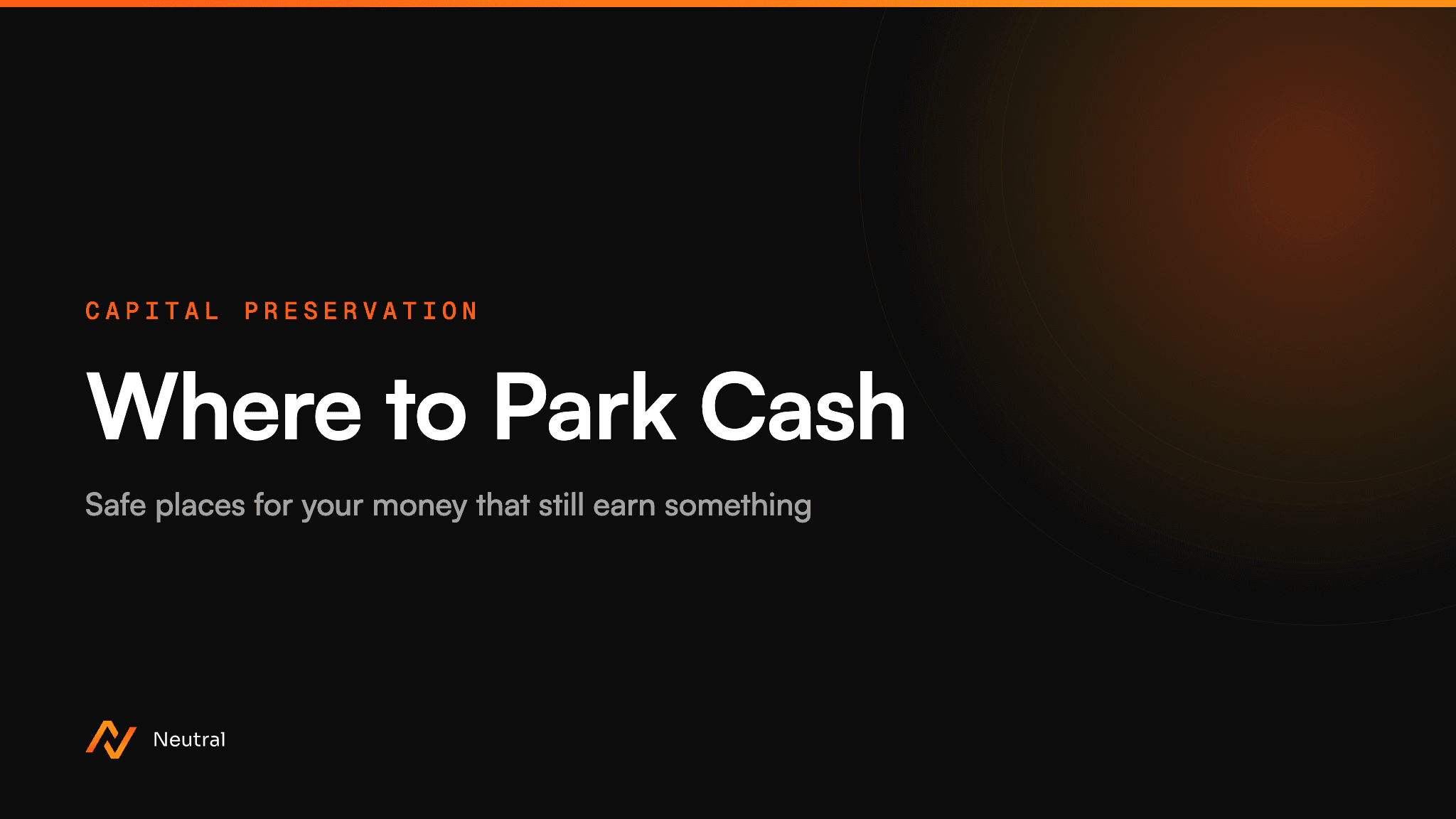 Where to Park Cash: Safe Places for Your Money That Still Earn